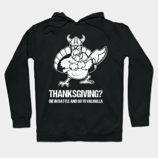 Funny Thanksgiving Day Viking Fighting Turkey Valhalla Shirt Hoodie